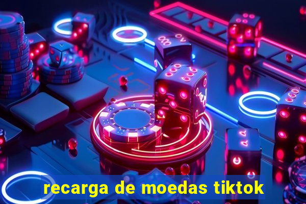 recarga de moedas tiktok